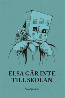 Elsa går inte till skolan