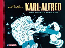 Karl Alfred – Det stora råkurret