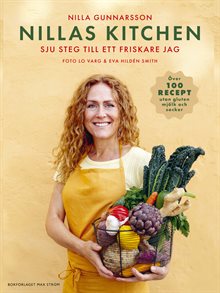 Nilla's Kitchen : sju steg till ett friskare jag