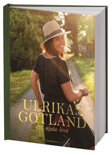 Ulrikas Gotland - äta, njuta, leva