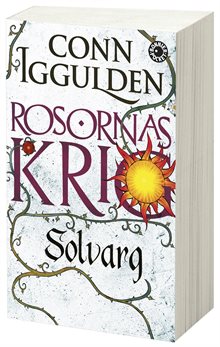 Rosornas krig. Andra boken, Solvarg 