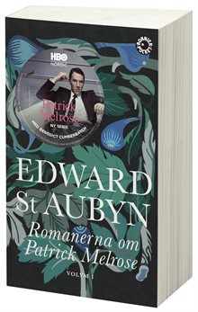 Romanerna om Patrick Melrose. Volym 1