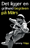 Det ligger en gråhund begraven på Mars
