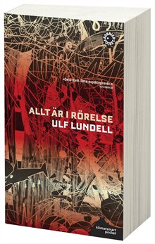 Allt är i rörelse