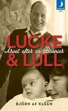 Lucke & Lull : arvet efter en Bonnier