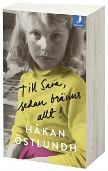 Till Sara, sedan bränns allt!