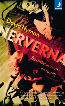 Nerverna : Berättelsen om en familj