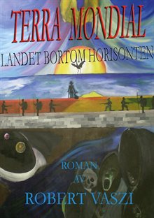 Terra Mondial : landet bortom horisonten