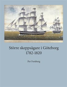 Större skeppsägare i Göteborg 1782-1820