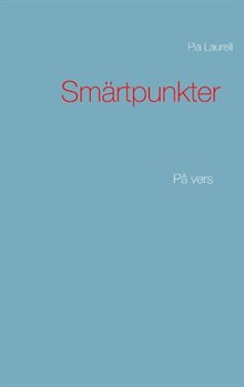 Smärtpunkter : på vers