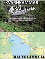 Kvarnkammarberättelser : skrönor och historier från skogsbygderna på småländska höglandet