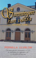 Sanningen kan vänta : historisk roman