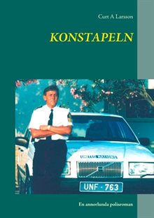 Konstapeln : En annorlunda polisroman