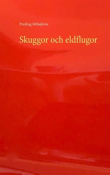 Skuggor och eldflugor