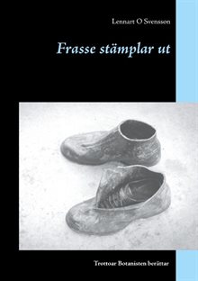 Frasse stämplar ut : Frasse stämplar ut