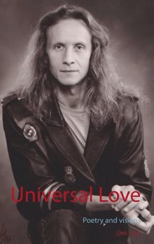 Universal Love : Poetry and visions