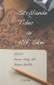 Strålande tider