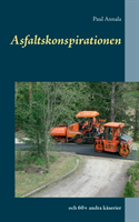 Asfaltskonspirationen : och 60+ andra kåserier