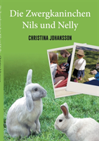 Die Zwergkaninchen Nils und Nelly