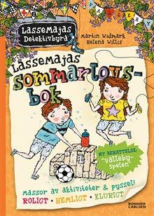 LasseMajas sommarlovsbok. Vallebyspelen