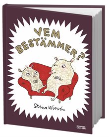 Vem bestämmer?