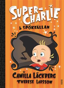 Super-Charlie och spökfällan