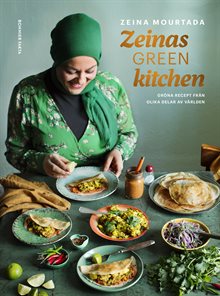 Zeinas green kitchen : gröna recept från olika delar av världen