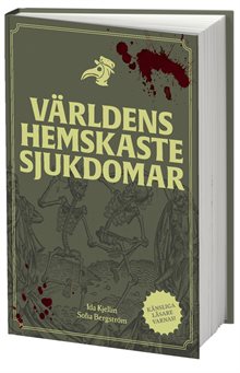 Världens hemskaste sjukdomar