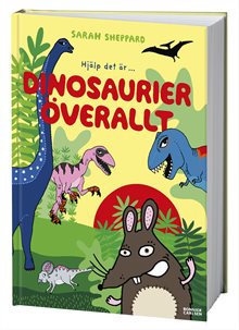 Dinosaurier överallt