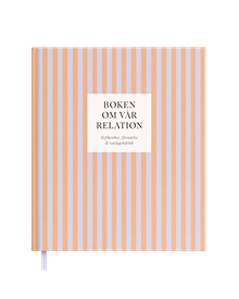 Boken om vår relation : nyfikenhet, förståelse & vardagskärlek