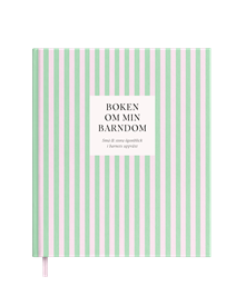 Boken om min barndom : små & stora ögonblick i barnets uppväxt