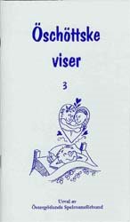 Öschöttske viser 1 - 3