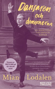 Dansaren och demonerna : en berättelse om omöjlig kärlek