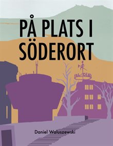 På plats i Söderort