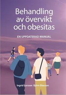 Behandling av övervikt och fetma : en kort manual